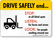 Drive Safely: Stop At Blind Spots Sign