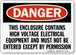High Voltage Electrical Equipment, Enter By Permission Sign