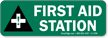 First Aid Station Sign