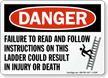 Danger Failure To Read Follow Instructions Sign