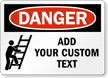 Fully Custom Safety Sign