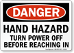 Hand Hazard Turn Power Off Sign