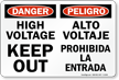 Danger High Voltage Keep Out Sign Bilingual