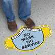 Mask Shaped   No Mask, No Service