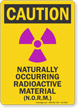 Naturally Occurring Radioactive Material Caution Sign