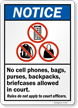 No Cell Phones Bags Purses Backpacks Sign