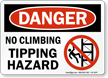 No Climbing Tipping Hazard Danger Sign
