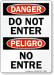 Danger Peligro Do Not Enter Sign