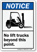 ANSI No Lift Trucks Beyond Point Sign