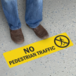 No Pedestrian Traffic GripGuard Slip Resistant Floor Sign