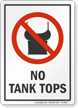No Tank Tops Sign