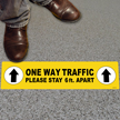 One Way Traffic, Please Stay 6ft Apart (Yellow)