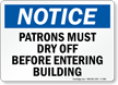 Notice, Patron Must Dry Off Pool Sign