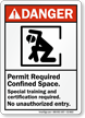 Permit Required, Confined Space, Training Certification Required Sign