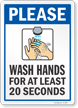 Please Wash Hands For At Least 20 Seconds Sign