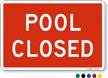 Pool Closed Sign