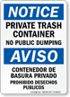 Bilingual Private Trash Container, No Public Dumping Sign