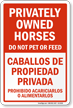 Privately Owned Horses Don't Pet Feed Bilingual Sign