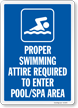 Proper Swimming Attire Required To Enter Pool Rules Sign