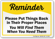 Put Things Back In Proper Places Sign