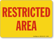 Restricted Area Sign