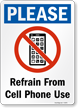 Refrain From Cell Phone Use Sign