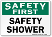 Safety First Safety Shower Sign
