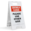 Sidewalk Closed Use Other Side Standing Floor Sign