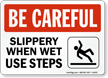 Slippery When Wet Sign