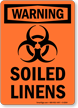Warning Soiled Linens Sign