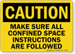Caution Confined Space Instructions Sign