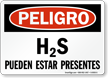 H2S Pueden Estar Presentes, Spanish H2S Present Sign