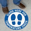 Stand Here For Temperature Check SlipSafe Floor Sign
