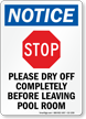 Stop Dry Off Completely Notice Pool Sign