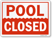 Swimming Pool Closed Sign