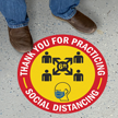 Thank You For Practicing Social Distancing Floor Sign