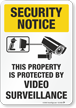 Video Surveillance Security Notice Sign