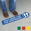 Wait Here For The Restroom SlipSafe Floor Sign