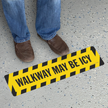 Walkway May Be Icy Slip Resistant Floor Sign