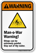 Man o War Warning! Stings can be painful Sign