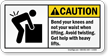 Caution Bend Your Knees When Lifting Sign