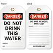 Danger Do Not Drink This Water Tag