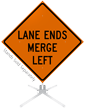 Lane Ends Merge Left Roll Up Sign