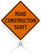 Road Construction 500 Feet Roll Up Sign