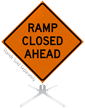 Ramp Closed Ahead Roll Up Sign