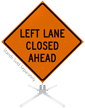 Left Lane Closed Ahead Roll Up Sign