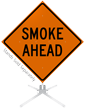Smoke Ahead Roll Up Sign