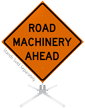 Road Machinery Ahead Roll Up Sign