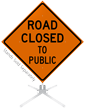 Road Closed To Public Roll Up Sign