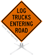 Log Trucks Entering Road Roll Up Sign